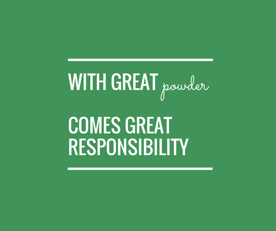 with-great-powder-comes-great-responsibity-small